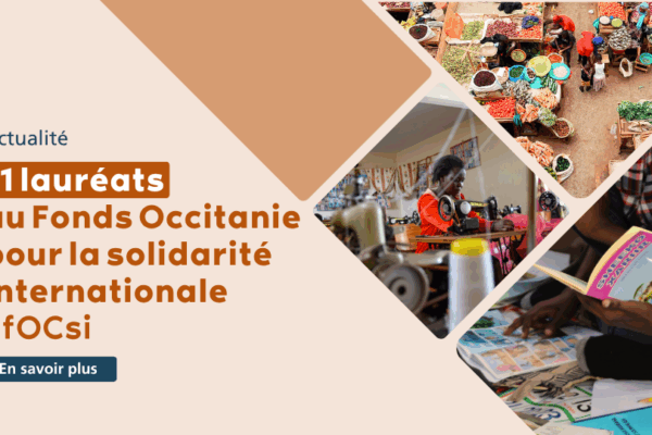 11 lauréats pour la première édition du Fonds Occitanie pour la solidarité internationale – fOCsi